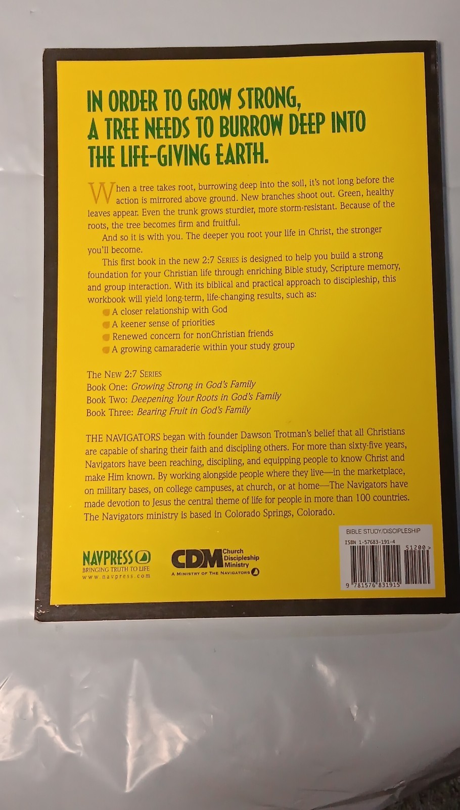 The Navigators Growing Strong in God&rsquo;s Family Revised 2:7 Ser. New Ed. PB 1999