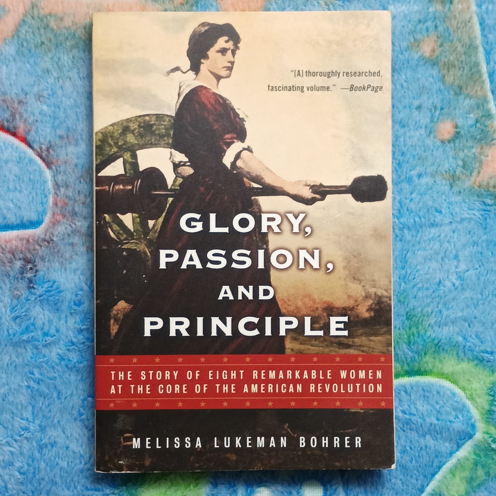 Glory, Passion, and Principle by Melissa Lukeman Bohrer Book Novel
