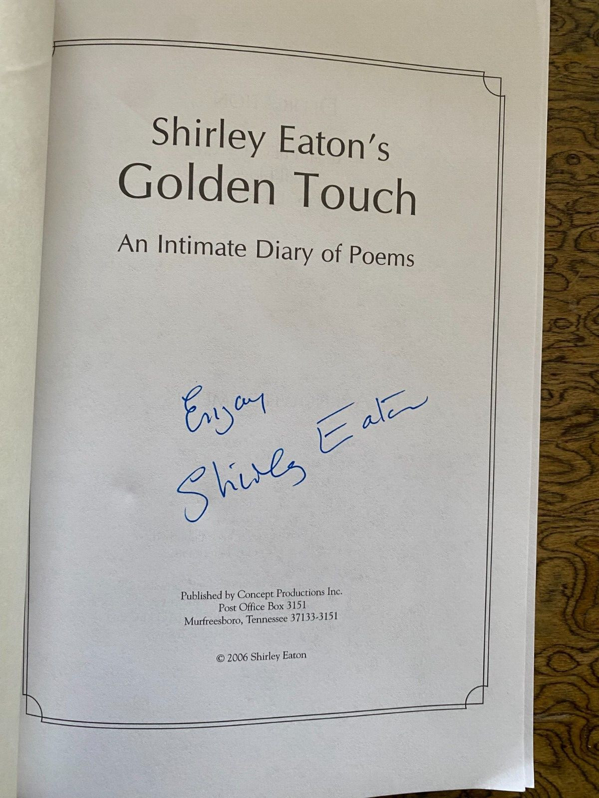 Shirley Eaton&rsquo;s Golden Touch, Bond Girl Goldfinger SIGNED 2006 Paperbook Book