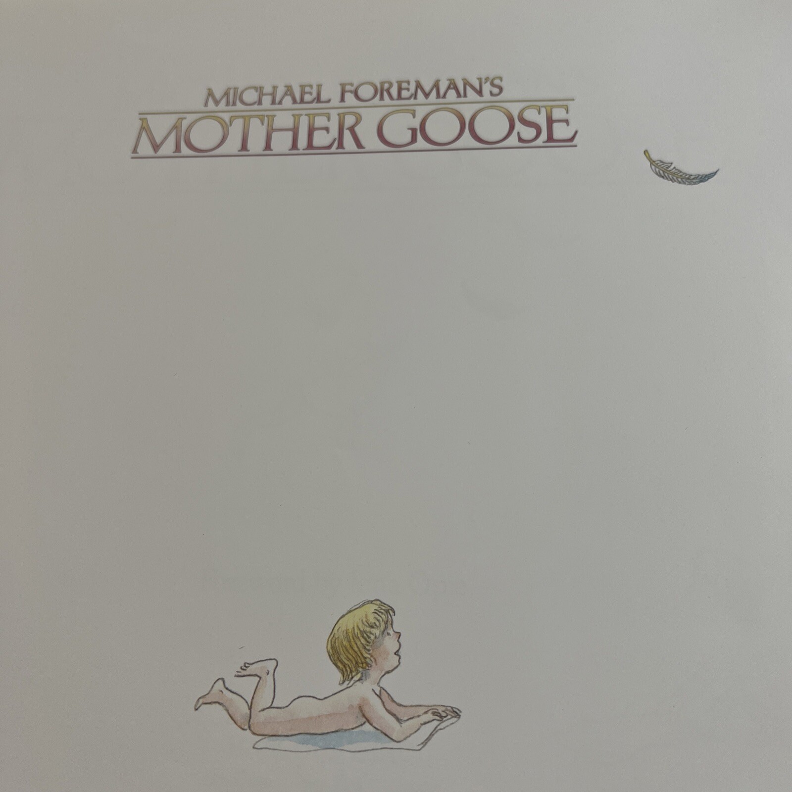 Michael Foreman&rsquo;s Mother Goose Foreman, Michael Vintage *1991*. HCDJ