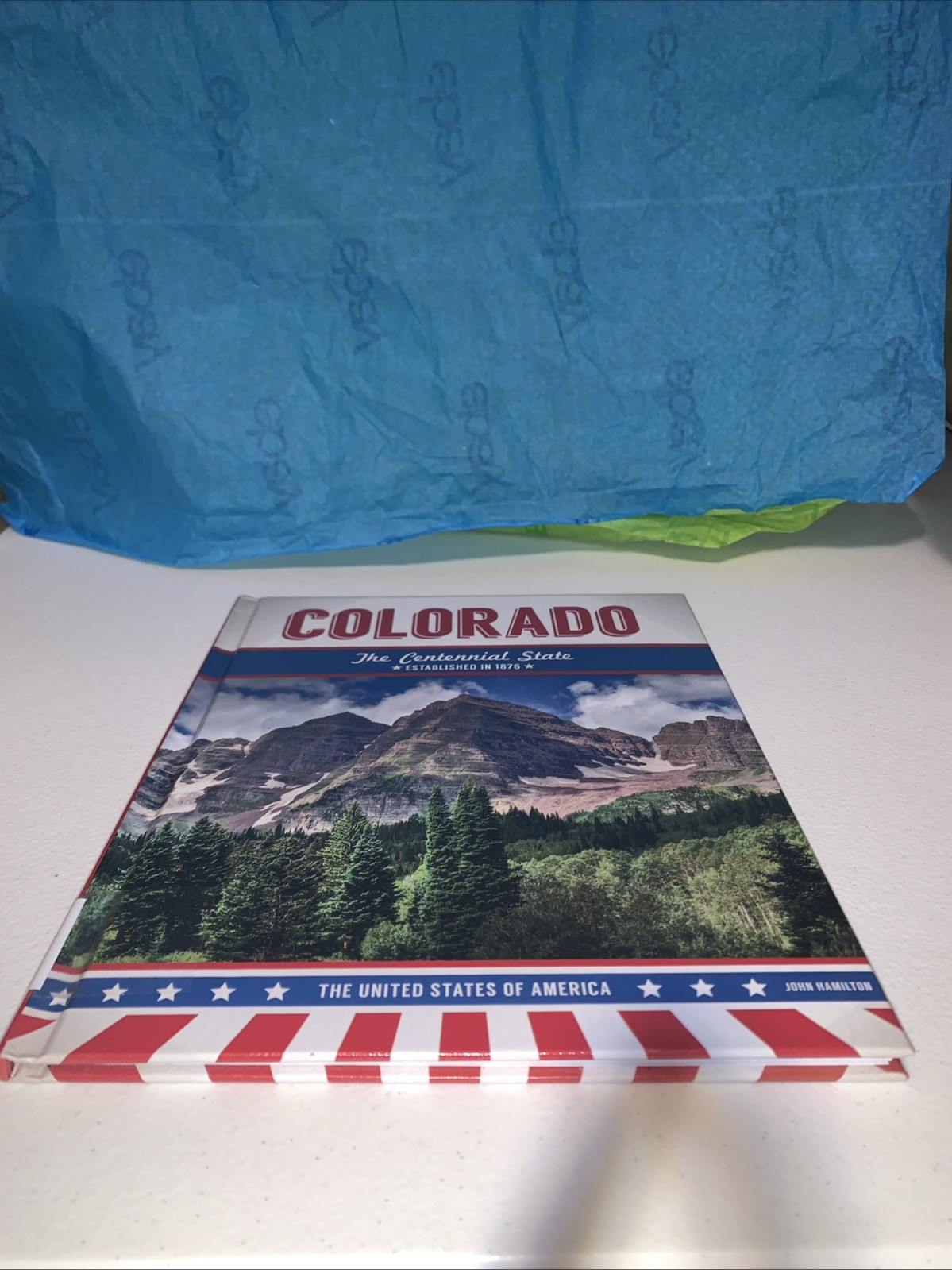 2017 Colorado John Hamilton The Centennial State Hardcover Ex Library